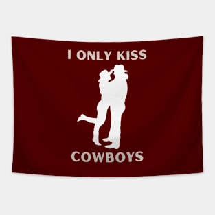 I Only Kiss Cowboys Tapestry