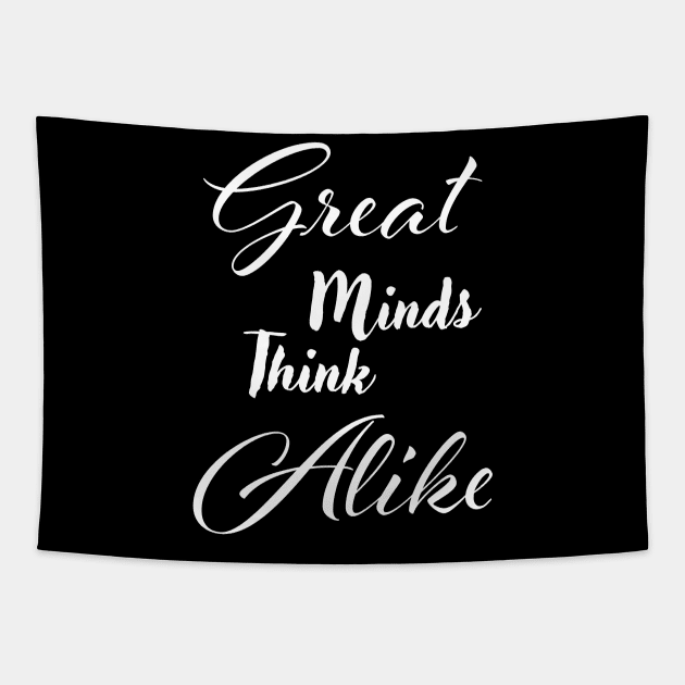 Great minds think alike Tapestry by Czajnikolandia