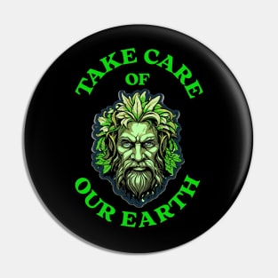Take care of our Earth Pin