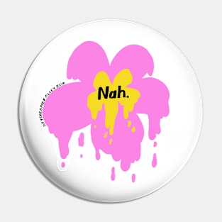 Nah Pink Drippy Flower Pin