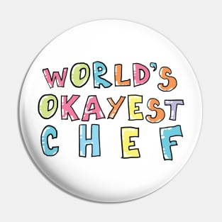 World's Okayest Chef Gift Idea Pin