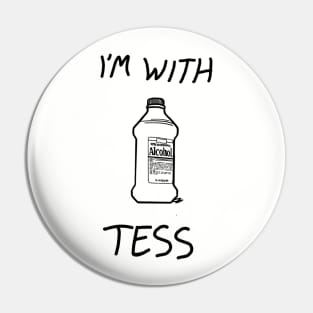 I'm With Tess Last Of Us Alcohol Bottle Tee Pin