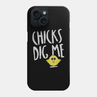 Funny Spring Easter Chicks Dig Me for Kids  Adults Phone Case