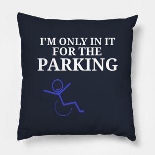 Only in it for the Parking Pillow