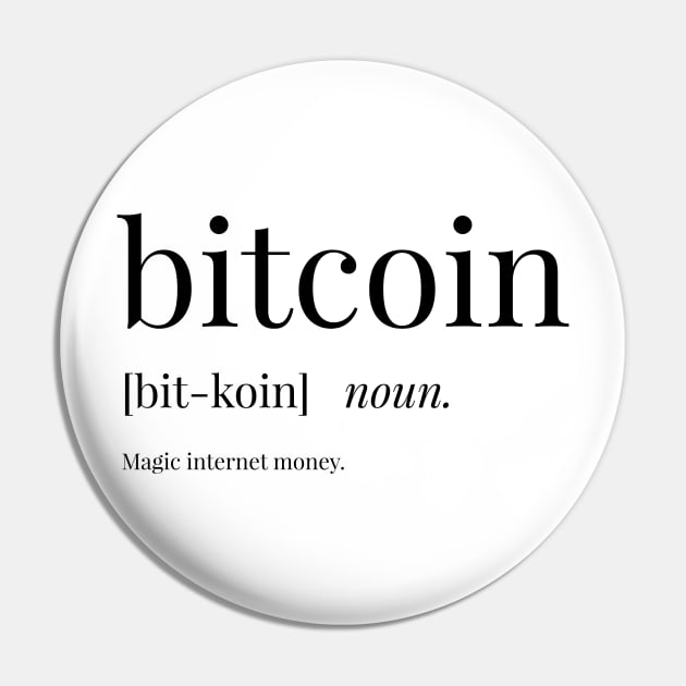 Bitcoin Definition Pin by definingprints