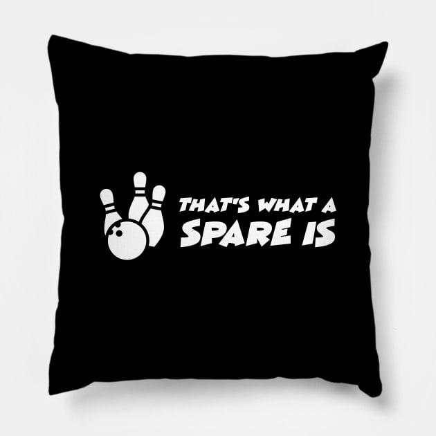 Bowling - That's what a spare is Pillow by KC Happy Shop