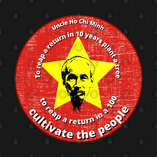 Ho Chi Minh quote by Tony Cisse Art Originals