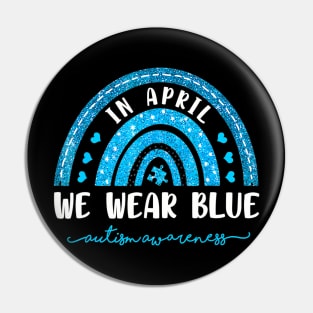 Puzzle Rainbow In April We Wear Blue Autism Awareness Month Pin