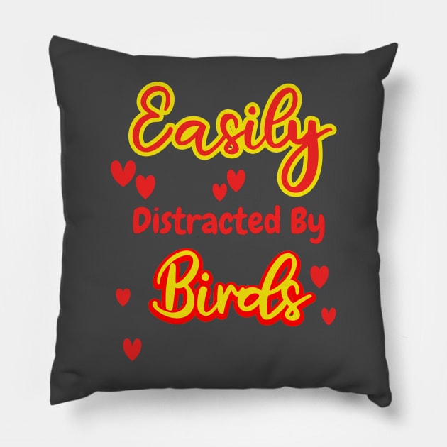 Easily Distracted By Birds Pillow by A T Design