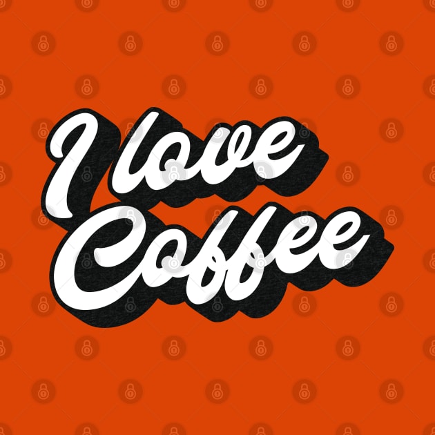 I love coffee (black & white design) by Optimix