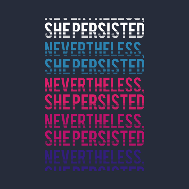 nevertheless, she persisted - long by ellembee