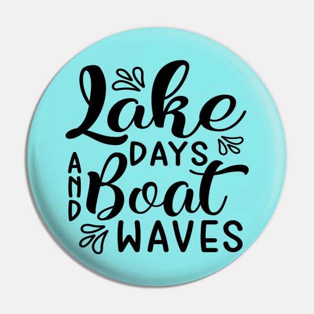 Lake Days and Boat Waves Camping Pin by GlimmerDesigns