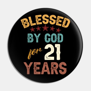 blessed by god for 21 years Pin