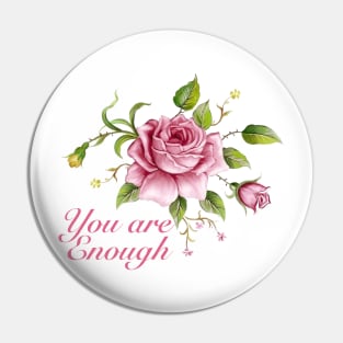 You Are Enough Pin