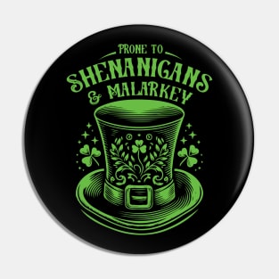 Prone to Shenanigans and Malarkey // Irish Pride Pin