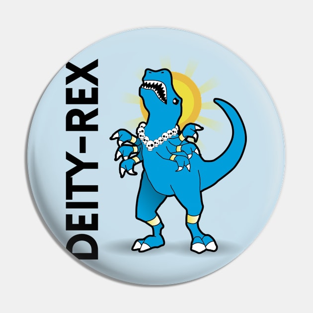 Deity-Rex - Dinosaur Pun Design Pin by Nonstop Shirts