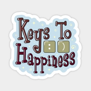 Keys To Happiness Magnet