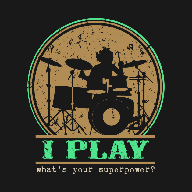 I Play.  What's Your Superpower? by ckandrus