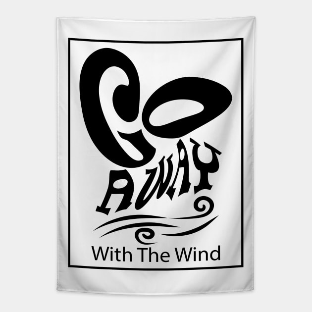 Go Away With The Wind Unisex Tapestry by ulunkz