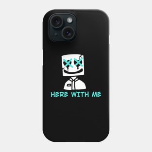Here With Me Phone Case