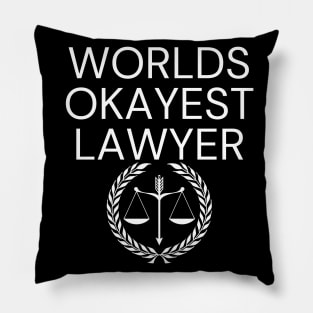 World okayest lawyer Pillow