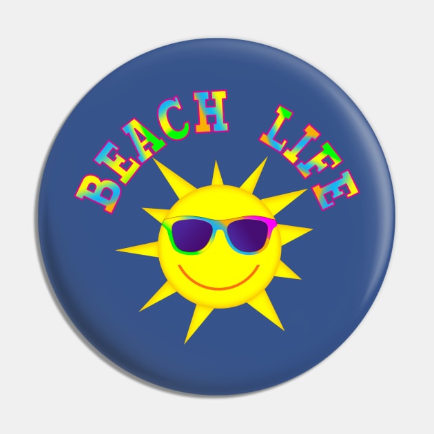 Colorful BEACH LIFE Sun with Sunglasses Pin by Roly Poly Roundabout