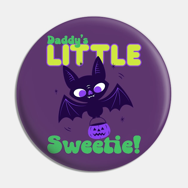 “Daddy’s Little Sweetie” Trick Or Treating Bat Pin by Tickle Shark Designs