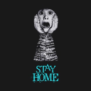 Stay Home T-Shirt