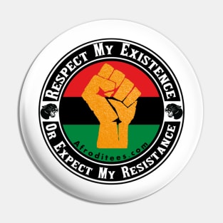 All I Want Is A Little Respect Pin