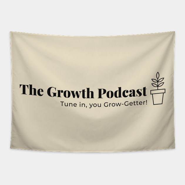 The Growth Podcast Charcoal Tapestry by The Growth Podcast