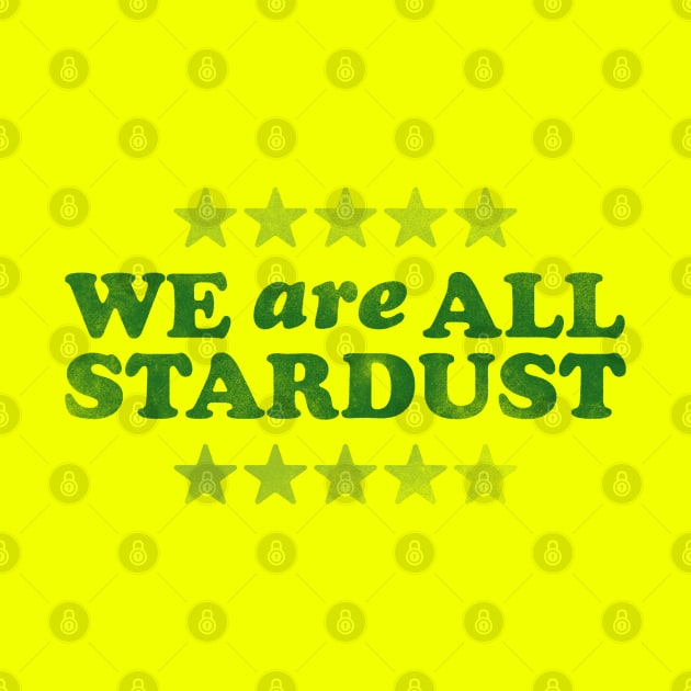 We Are All Stardust by daparacami