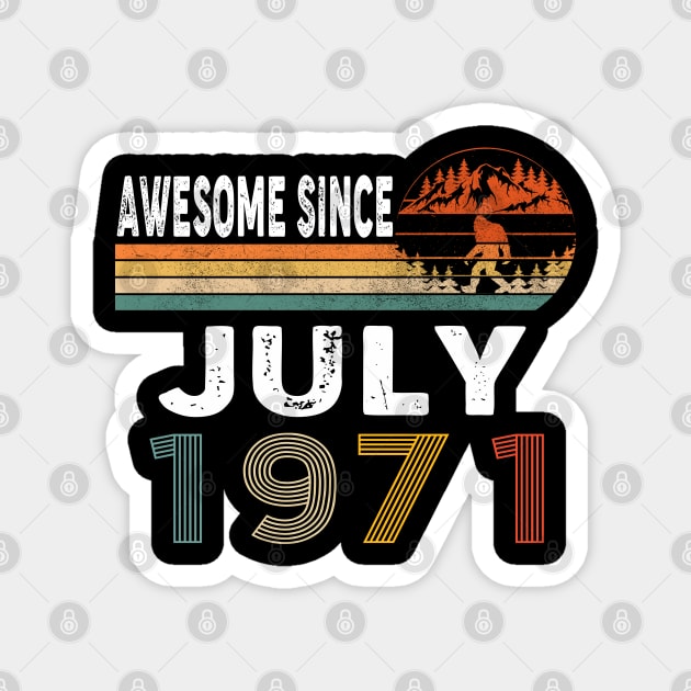 Awesome Since July 1971 Magnet by ThanhNga