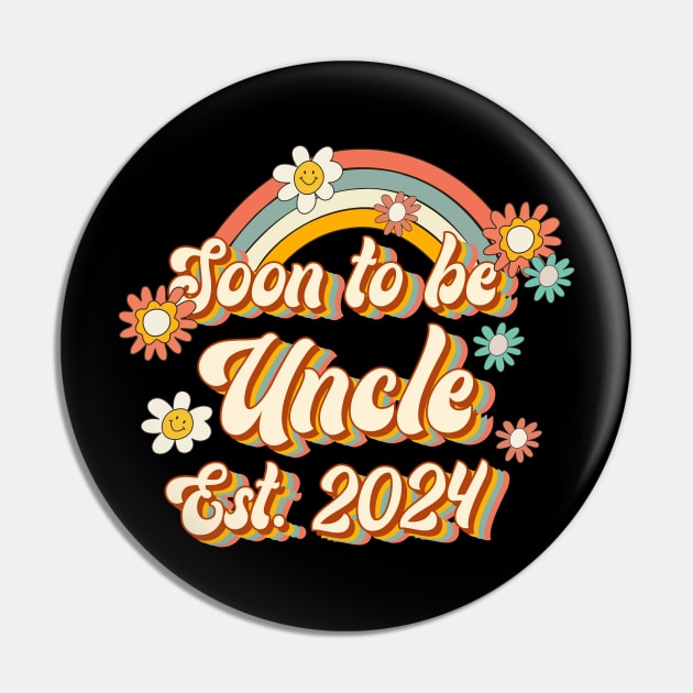 Soon To Be Uncle Est. 2024 Family 60s 70s Hippie Costume Pin by Rene	Malitzki1a