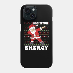 Big Nick Energy Funny Santa Claus Dabing Ugly Phone Case