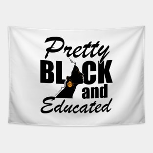 Pretty Black and Educated Tapestry