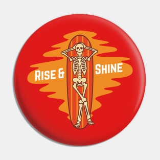 Rise And Shine Surfing Skeleton Pin