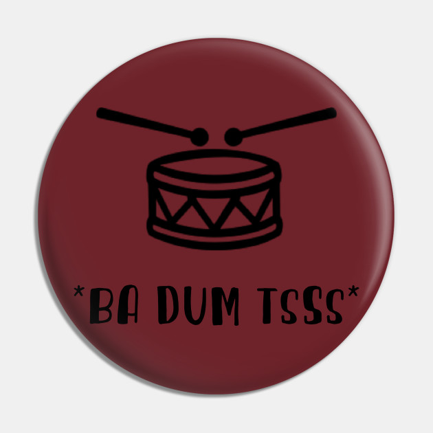 Ba Dum Tss Joke Drum Sound Mp3 It's A Sin To Tell A Lie~Baila