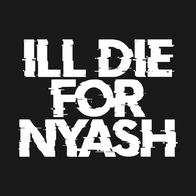 What you do for nyash by Phantom Troupe