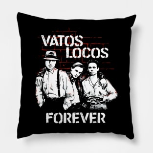 Vatos Locos Forever Pillow