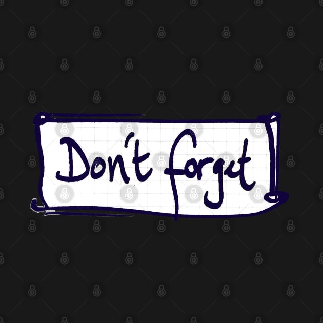 Don't forget by nloooo