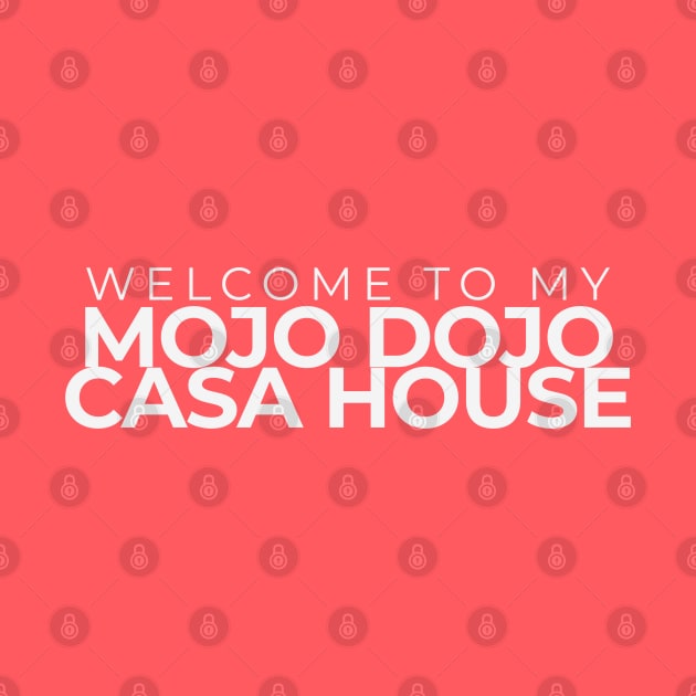 Mojo Dojo Casa House by akastardust