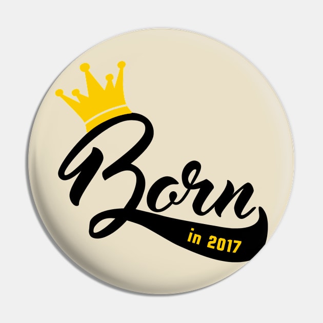 Born in 2017 Pin by CheesyB