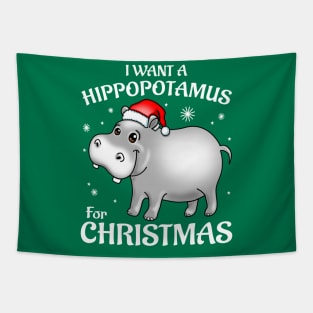 I Want A Hippopotamus For Christmas Tapestry