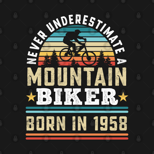 Disover Mountain Biker born 1958 70th Birthday Gift MTB - Bike - T-Shirt