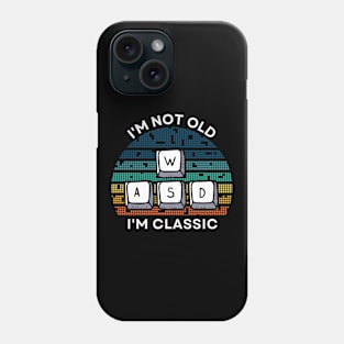 I'm not old, I'm Classic | WASD | Retro Hardware | Vintage Sunset | '80s '90s Video Gaming Phone Case