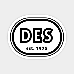 DES est. 1975 Magnet