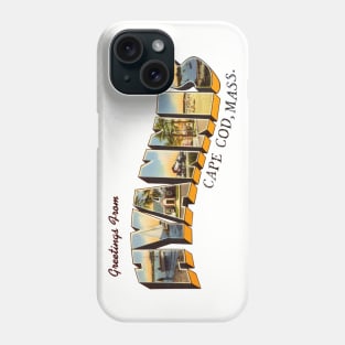 Greetings from Hyannis Cape Cod Massachusetts Phone Case