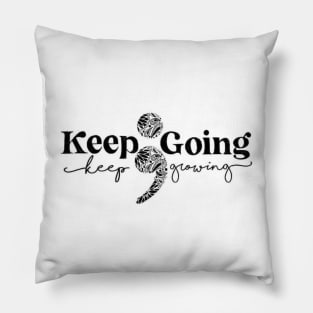 Keep Going Pillow