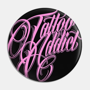 Tattoo Addict Pink Pin