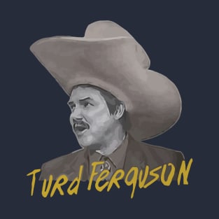 Turd Ferguson // Jeopardy T-Shirt